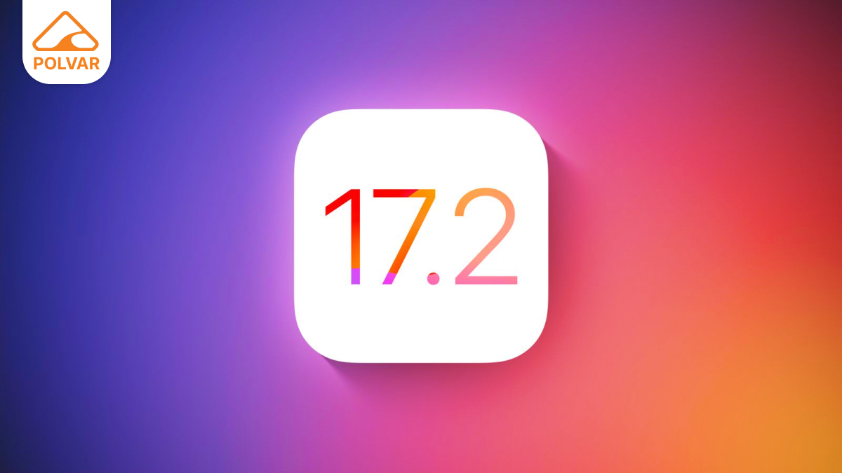 نسخه iOS 17.2 چه ویژگی‌هایی دارد؟